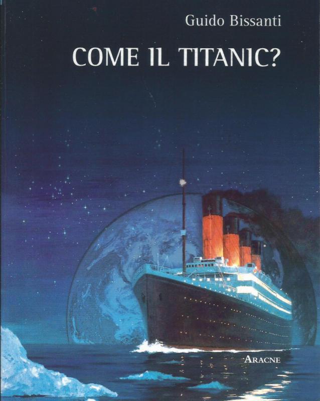 Come il Titanic ?