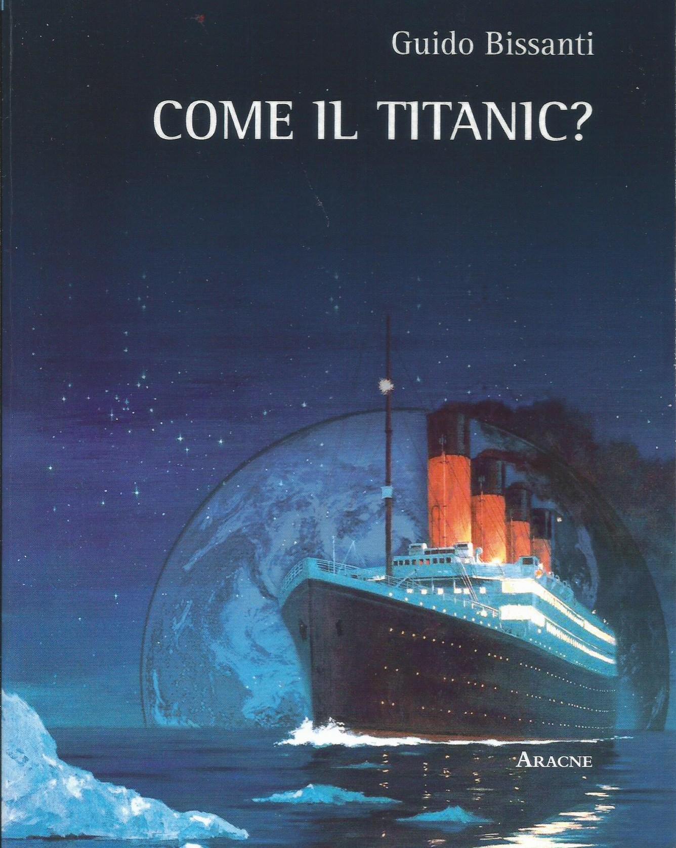 Come il Titanic?